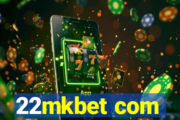 22mkbet com